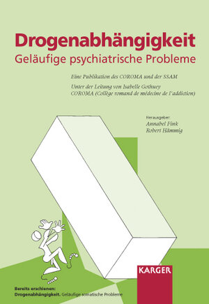 Buchcover Drogenabhängigkeit: Geläufige psychiatrische Probleme  | EAN 9783318014112 | ISBN 3-318-01411-7 | ISBN 978-3-318-01411-2