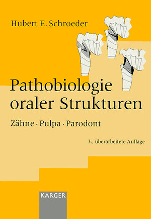 Buchcover Pathobiologie oraler Strukturen | H.E. Schroeder | EAN 9783318050165 | ISBN 3-318-05016-4 | ISBN 978-3-318-05016-5