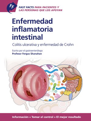 Buchcover Fast Facts para pacientes y las personas que los apoyan: Enfermedad inflamatoria intestinal | Fergus Shanahan | EAN 9783318067620 | ISBN 3-318-06762-8 | ISBN 978-3-318-06762-0