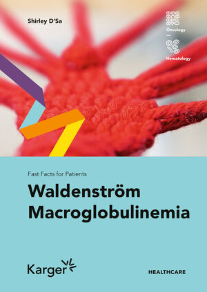 Buchcover Fast Facts for Patients: Waldenström Macroglobulinemia | Shirley D'Sa | EAN 9783318070187 | ISBN 3-318-07018-1 | ISBN 978-3-318-07018-7