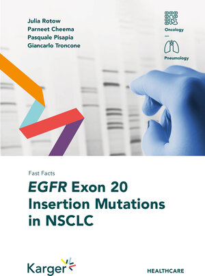 Buchcover Fast Facts: EGFR Exon 20 Insertion Mutations in NSCLC | Julia Rotow | EAN 9783318070200 | ISBN 3-318-07020-3 | ISBN 978-3-318-07020-0