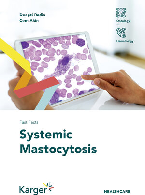 Buchcover Fast Facts: Systemic Mastocytosis | Deepti H. Radia | EAN 9783318072006 | ISBN 3-318-07200-1 | ISBN 978-3-318-07200-6