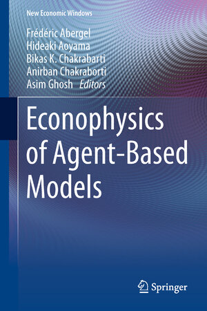 Buchcover Econophysics of Agent-Based Models | EAN 9783319000220 | ISBN 3-319-00022-5 | ISBN 978-3-319-00022-0