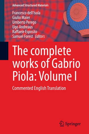 Buchcover The complete works of Gabrio Piola: Volume I  | EAN 9783319002620 | ISBN 3-319-00262-7 | ISBN 978-3-319-00262-0