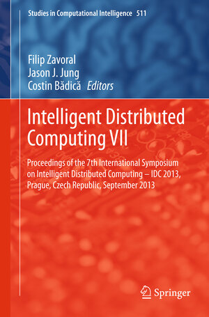 Buchcover Intelligent Distributed Computing VII | EAN 9783319015712 | ISBN 3-319-01571-0 | ISBN 978-3-319-01571-2