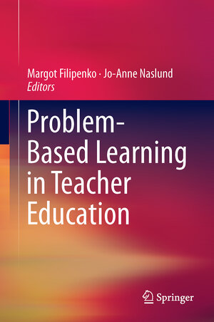 Buchcover Problem-Based Learning in Teacher Education | EAN 9783319020020 | ISBN 3-319-02002-1 | ISBN 978-3-319-02002-0