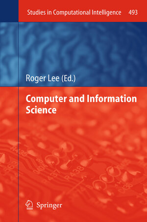 Buchcover Computer and Information Science | EAN 9783319033037 | ISBN 3-319-03303-4 | ISBN 978-3-319-03303-7