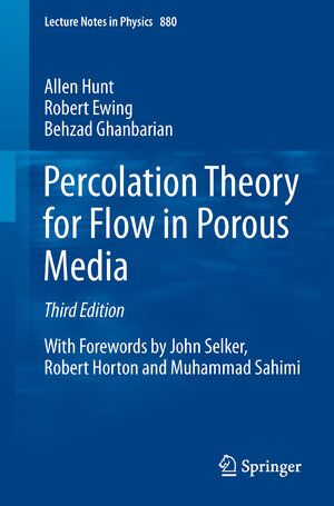 Buchcover Percolation Theory for Flow in Porous Media | Allen Hunt | EAN 9783319037707 | ISBN 3-319-03770-6 | ISBN 978-3-319-03770-7