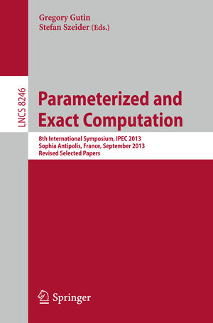 Buchcover Parameterized and Exact Computation | EAN 9783319038971 | ISBN 3-319-03897-4 | ISBN 978-3-319-03897-1