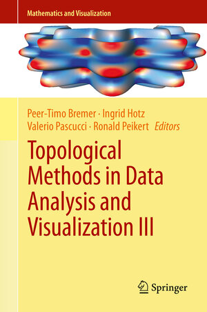 Buchcover Topological Methods in Data Analysis and Visualization III | EAN 9783319040981 | ISBN 3-319-04098-7 | ISBN 978-3-319-04098-1