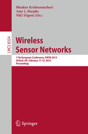Buchcover Wireless Sensor Networks  | EAN 9783319046501 | ISBN 3-319-04650-0 | ISBN 978-3-319-04650-1