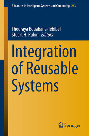 Buchcover Integration of Reusable Systems  | EAN 9783319047164 | ISBN 3-319-04716-7 | ISBN 978-3-319-04716-4