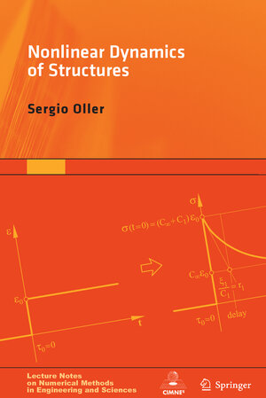 Buchcover Nonlinear Dynamics of Structures | Sergio Oller | EAN 9783319051932 | ISBN 3-319-05193-8 | ISBN 978-3-319-05193-2