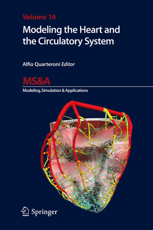 Buchcover Modeling the Heart and the Circulatory System | EAN 9783319052298 | ISBN 3-319-05229-2 | ISBN 978-3-319-05229-8