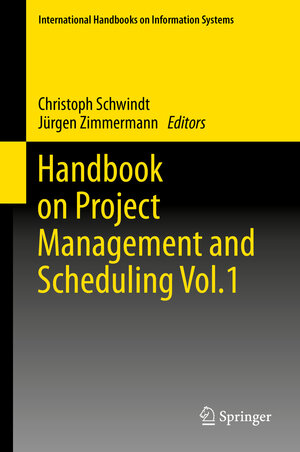 Buchcover Handbook on Project Management and Scheduling Vol.1 | EAN 9783319054438 | ISBN 3-319-05443-0 | ISBN 978-3-319-05443-8