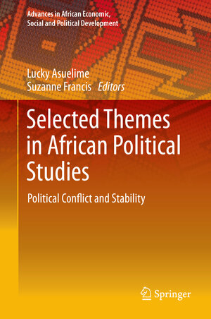 Buchcover Selected Themes in African Political Studies  | EAN 9783319060019 | ISBN 3-319-06001-5 | ISBN 978-3-319-06001-9