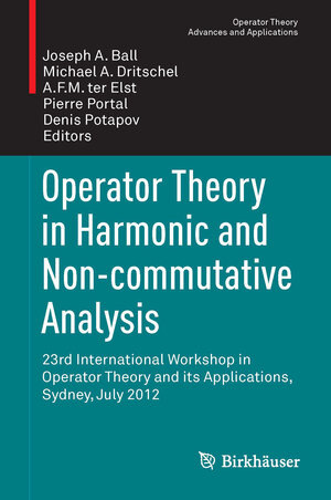 Buchcover Operator Theory in Harmonic and Non-commutative Analysis  | EAN 9783319062655 | ISBN 3-319-06265-4 | ISBN 978-3-319-06265-5