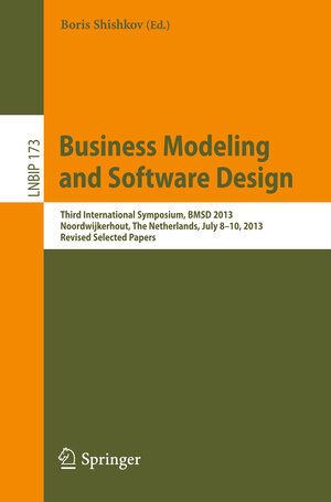 Buchcover Business Modeling and Software Design | EAN 9783319066707 | ISBN 3-319-06670-6 | ISBN 978-3-319-06670-7