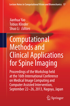 Buchcover Computational Methods and Clinical Applications for Spine Imaging  | EAN 9783319072692 | ISBN 3-319-07269-2 | ISBN 978-3-319-07269-2