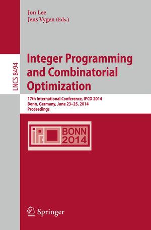 Buchcover Integer Programming and Combinatorial Optimization | EAN 9783319075563 | ISBN 3-319-07556-X | ISBN 978-3-319-07556-3