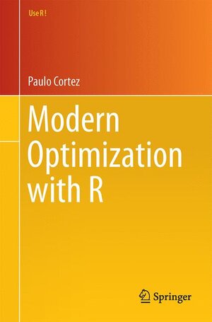 Buchcover Modern Optimization with R | Paulo Cortez | EAN 9783319082622 | ISBN 3-319-08262-0 | ISBN 978-3-319-08262-2