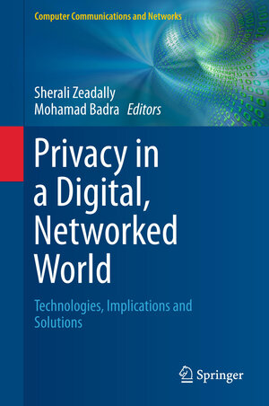 Buchcover Privacy in a Digital, Networked World | EAN 9783319084701 | ISBN 3-319-08470-4 | ISBN 978-3-319-08470-1