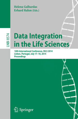 Buchcover Data Integration in the Life Sciences  | EAN 9783319085890 | ISBN 3-319-08589-1 | ISBN 978-3-319-08589-0