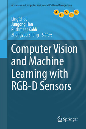 Buchcover Computer Vision and Machine Learning with RGB-D Sensors  | EAN 9783319086507 | ISBN 3-319-08650-2 | ISBN 978-3-319-08650-7