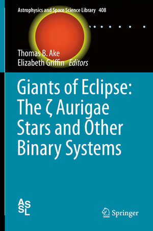 Buchcover Giants of Eclipse: The ζ Aurigae Stars and Other Binary Systems | EAN 9783319091983 | ISBN 3-319-09198-0 | ISBN 978-3-319-09198-3