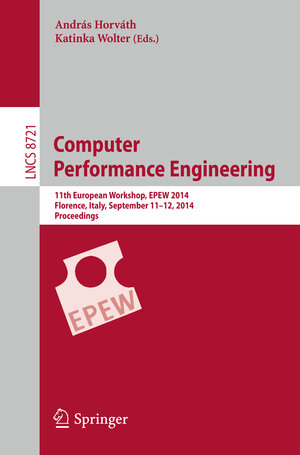 Buchcover Computer Performance Engineering | EAN 9783319108841 | ISBN 3-319-10884-0 | ISBN 978-3-319-10884-1