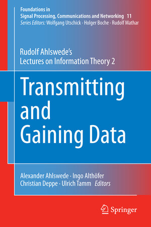 Buchcover Transmitting and Gaining Data | Rudolf Ahlswede | EAN 9783319125237 | ISBN 3-319-12523-0 | ISBN 978-3-319-12523-7