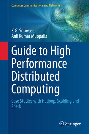 Buchcover Guide to High Performance Distributed Computing | K.G. Srinivasa | EAN 9783319134970 | ISBN 3-319-13497-3 | ISBN 978-3-319-13497-0