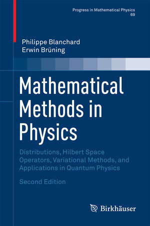Buchcover Mathematical Methods in Physics | Philippe Blanchard | EAN 9783319140452 | ISBN 3-319-14045-0 | ISBN 978-3-319-14045-2