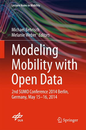 Buchcover Modeling Mobility with Open Data | EAN 9783319150246 | ISBN 3-319-15024-3 | ISBN 978-3-319-15024-6