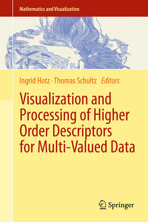 Buchcover Visualization and Processing of Higher Order Descriptors for Multi-Valued Data | EAN 9783319150895 | ISBN 3-319-15089-8 | ISBN 978-3-319-15089-5