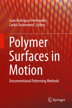 Buchcover Polymer Surfaces in Motion  | EAN 9783319174310 | ISBN 3-319-17431-2 | ISBN 978-3-319-17431-0