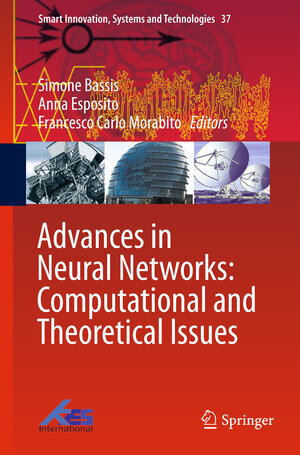 Buchcover Advances in Neural Networks: Computational and Theoretical Issues | EAN 9783319181639 | ISBN 3-319-18163-7 | ISBN 978-3-319-18163-9