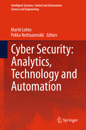 Buchcover Cyber Security: Analytics, Technology and Automation | EAN 9783319183015 | ISBN 3-319-18301-X | ISBN 978-3-319-18301-5
