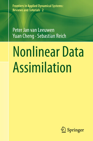 Buchcover Nonlinear Data Assimilation | Peter Jan Van Leeuwen | EAN 9783319183466 | ISBN 3-319-18346-X | ISBN 978-3-319-18346-6