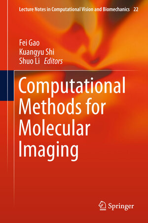 Buchcover Computational Methods for Molecular Imaging | EAN 9783319184319 | ISBN 3-319-18431-8 | ISBN 978-3-319-18431-9