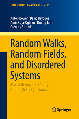 Buchcover Random Walks, Random Fields, and Disordered Systems | Anton Bovier | EAN 9783319193397 | ISBN 3-319-19339-2 | ISBN 978-3-319-19339-7