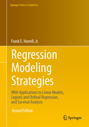 Buchcover Regression Modeling Strategies | Frank E. Harrell , Jr. | EAN 9783319194257 | ISBN 3-319-19425-9 | ISBN 978-3-319-19425-7