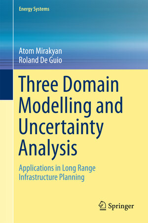 Buchcover Three Domain Modelling and Uncertainty Analysis | Atom Mirakyan | EAN 9783319195728 | ISBN 3-319-19572-7 | ISBN 978-3-319-19572-8