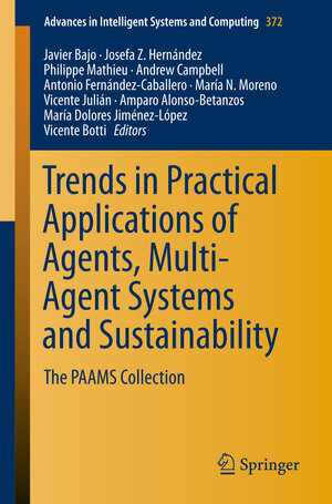 Buchcover Trends in Practical Applications of Agents, Multi-Agent Systems and Sustainability  | EAN 9783319196299 | ISBN 3-319-19629-4 | ISBN 978-3-319-19629-9