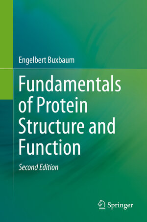 Buchcover Fundamentals of Protein Structure and Function | Engelbert Buxbaum | EAN 9783319199207 | ISBN 3-319-19920-X | ISBN 978-3-319-19920-7