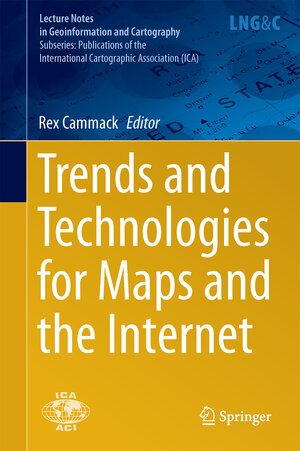 Buchcover Trends and Technologies for Maps and the Internet | EAN 9783319202440 | ISBN 3-319-20244-8 | ISBN 978-3-319-20244-0