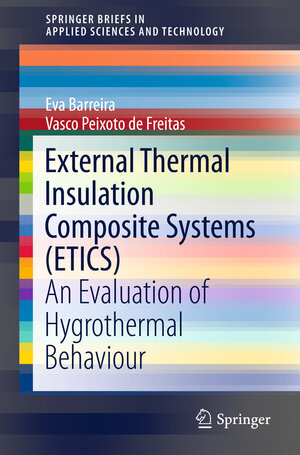 Buchcover External Thermal Insulation Composite Systems (ETICS) | Eva Barreira | EAN 9783319203812 | ISBN 3-319-20381-9 | ISBN 978-3-319-20381-2