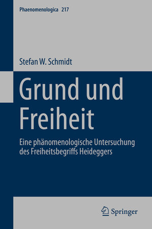 Buchcover Grund und Freiheit | Stefan W. Schmidt | EAN 9783319205748 | ISBN 3-319-20574-9 | ISBN 978-3-319-20574-8