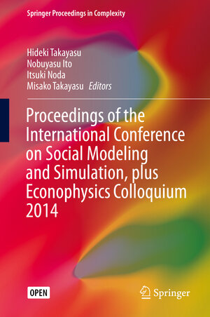 Buchcover Proceedings of the International Conference on Social Modeling and Simulation, plus Econophysics Colloquium 2014  | EAN 9783319205915 | ISBN 3-319-20591-9 | ISBN 978-3-319-20591-5