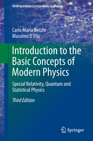 Buchcover Introduction to the Basic Concepts of Modern Physics | Carlo Maria Becchi | EAN 9783319206301 | ISBN 3-319-20630-3 | ISBN 978-3-319-20630-1